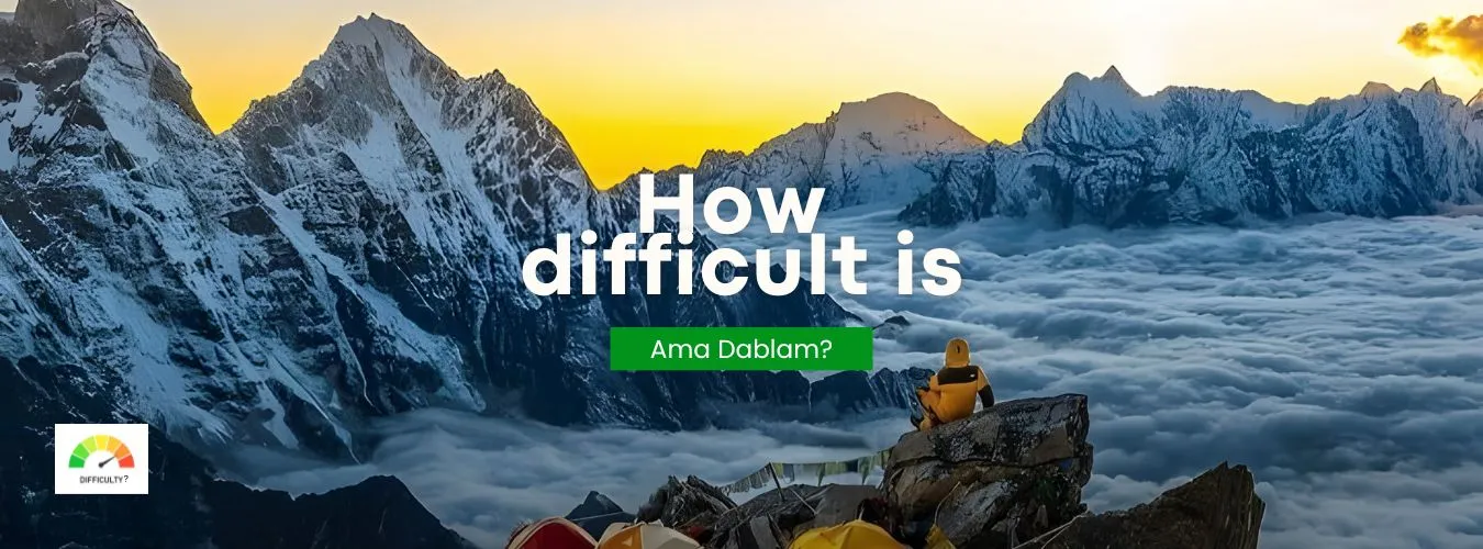 How Difficult is Ama Dablam?