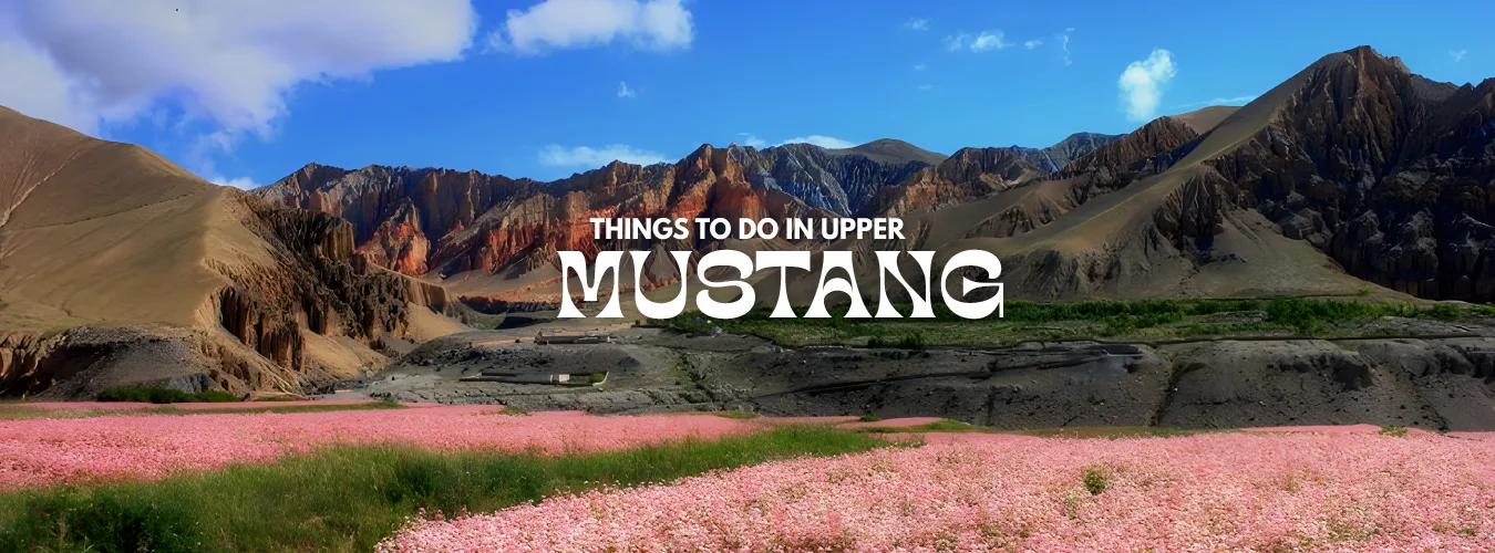 Things to Do in Upper Mustang