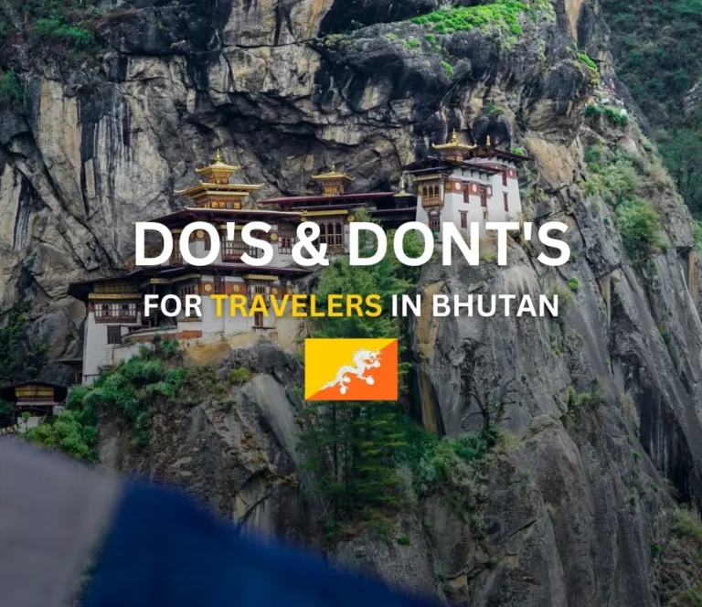 30 Dos and Don'ts for Travelers in Bhutan