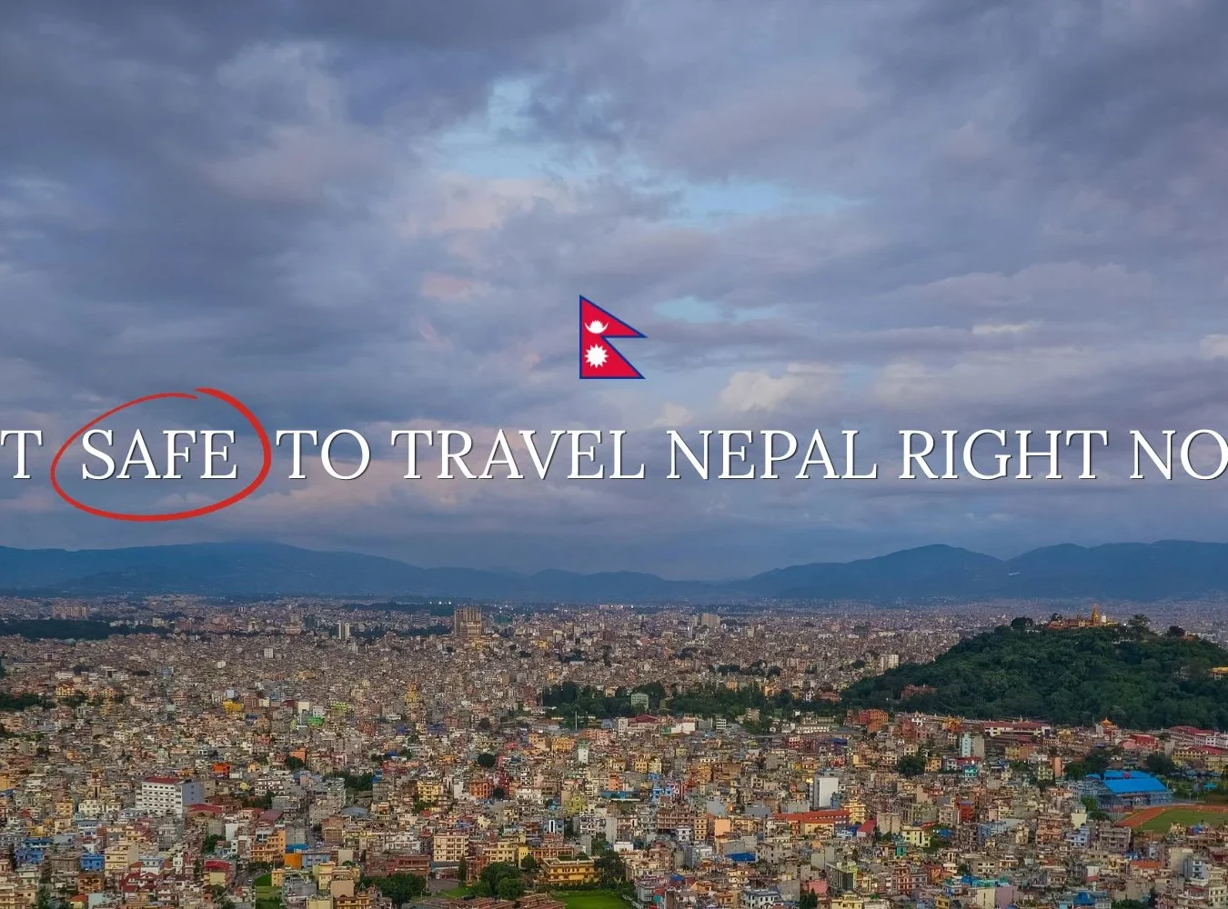 Is it safe to travel to Nepal