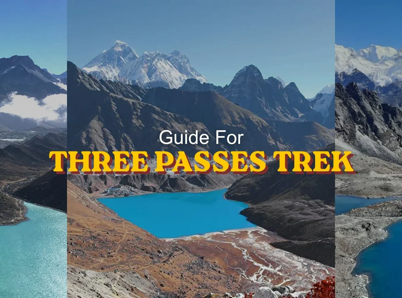 Everest Three Passes Trek Guide