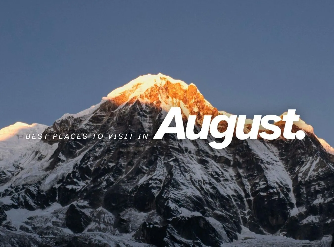 Places to Visit in August in Nepal
