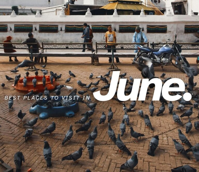 Places to Visit in June in Nepal