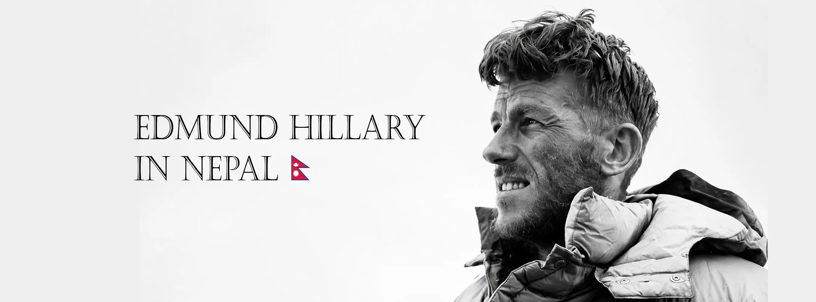 Edmund Hillary: The First Person Summit Mt Everest